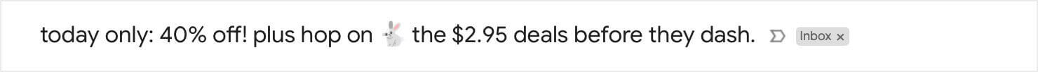 Email subject line: "today only: 40% off! plus hop on (bunny emoji) the 